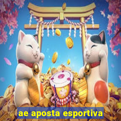 ae aposta esportiva